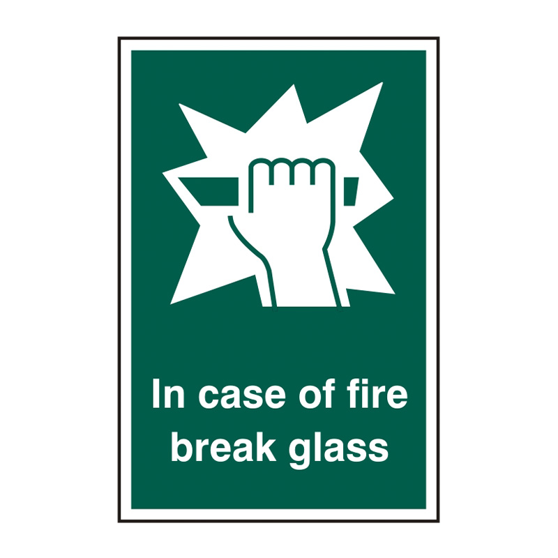 In case of fire break glass - SAV (100 x 150mm)