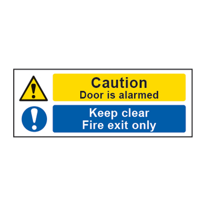 Caution Door Is Alarmed / Keep Clear / Fire Exit Only SAV (400mm x 150mm)