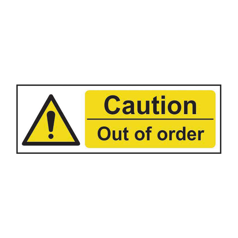 Caution Out of order - SAV (300 x 100mm)