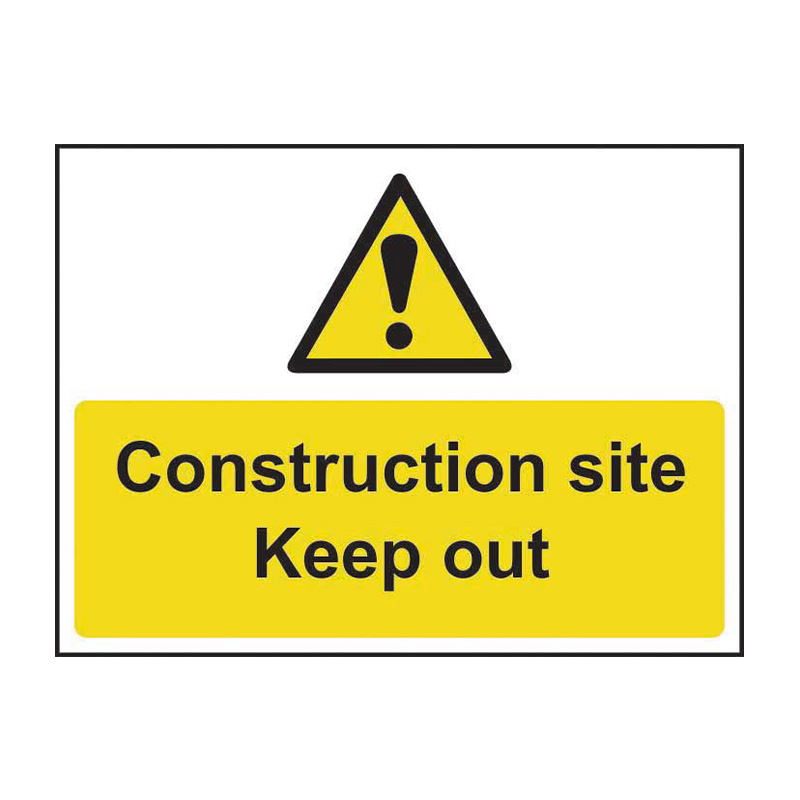 Construction site Keep out - SAV (600 x 450mm)