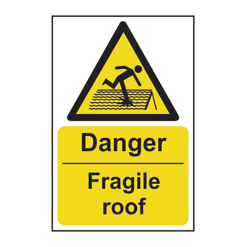 Danger Fragile roof - SAV (200 x 300mm)