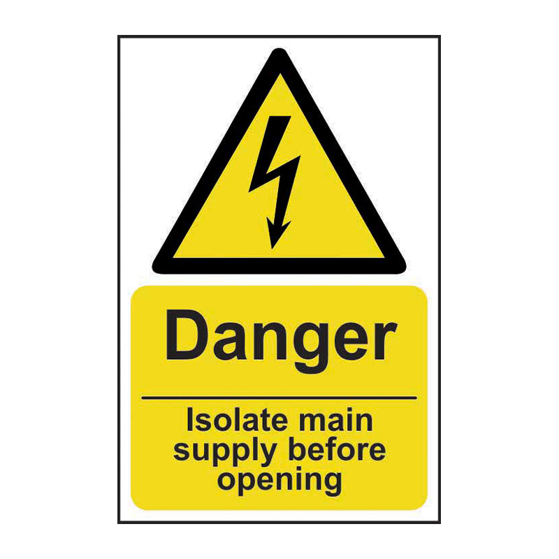 Danger Isolate main supply before opening - SAV (200 x 300mm)