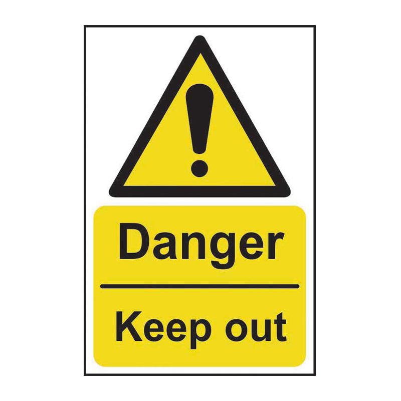 Danger Keep out - SAV (400 x 600mm)