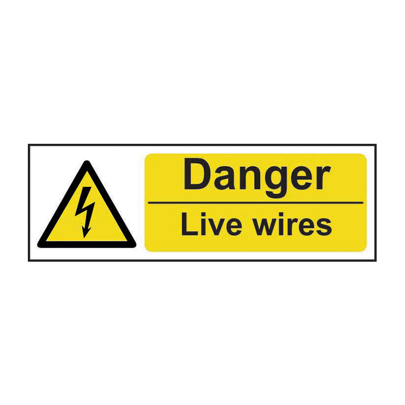 Danger Live wires - SAV (300 x 100mm)