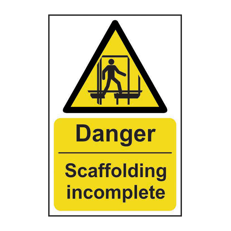 Danger Scaffolding incomplete - SAV (200 x 300mm)