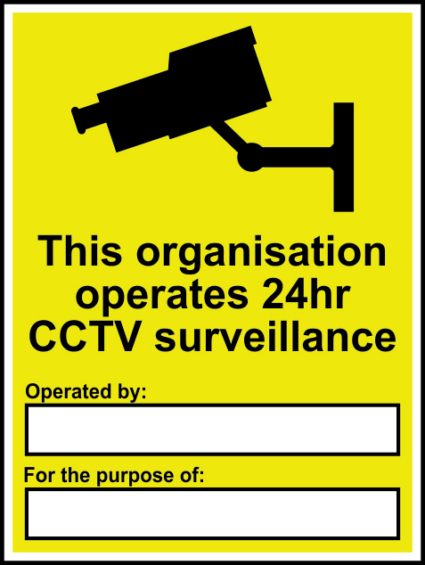 This organisation operates CCTV... - SAV (300 x 400mm) **Complete with customer details**