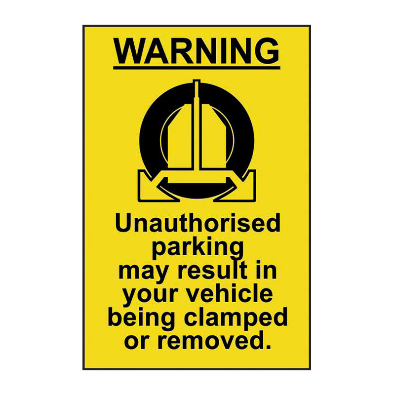 WARNING Unauthorised parking may result - SAV (200 x 300mm)