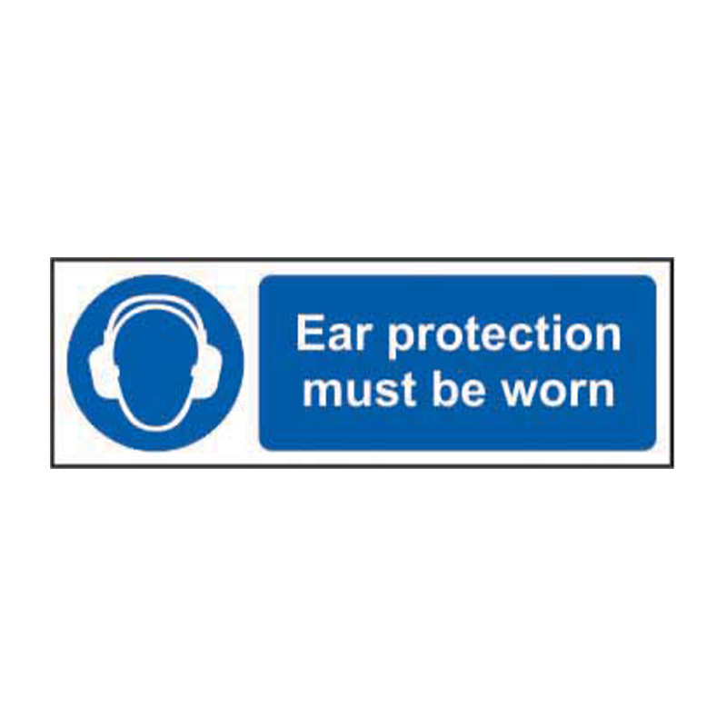 Ear protection must be worn - SAV (600 x 200mm)