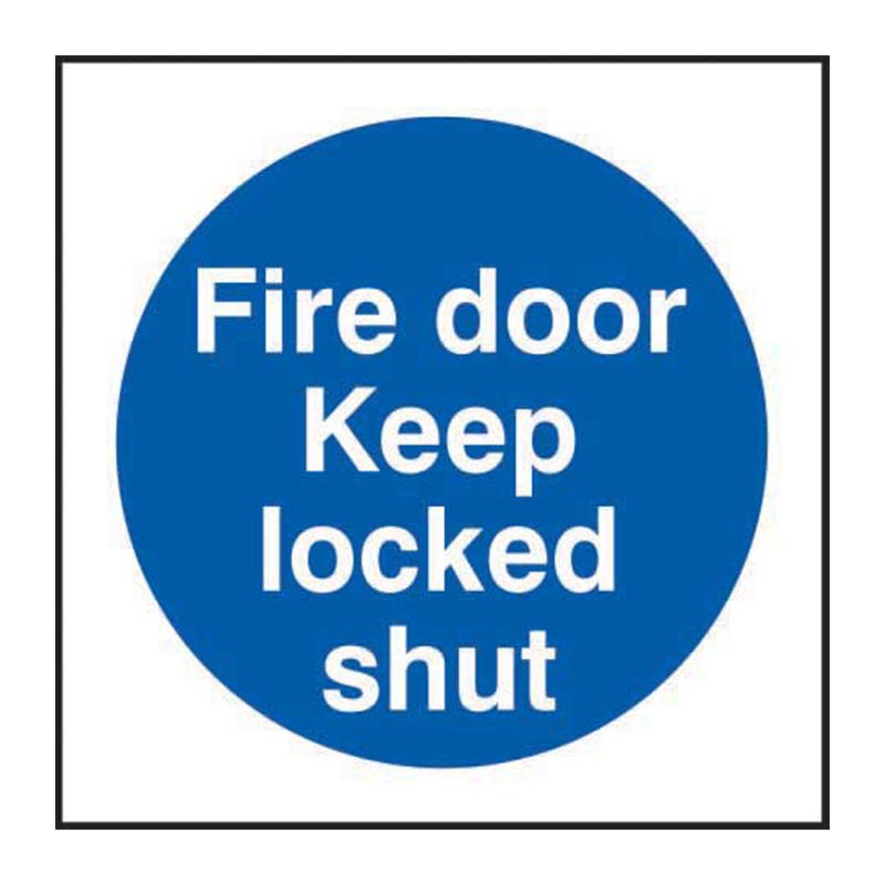 Fire door Keep locked shut - SAV (100 x 100mm)