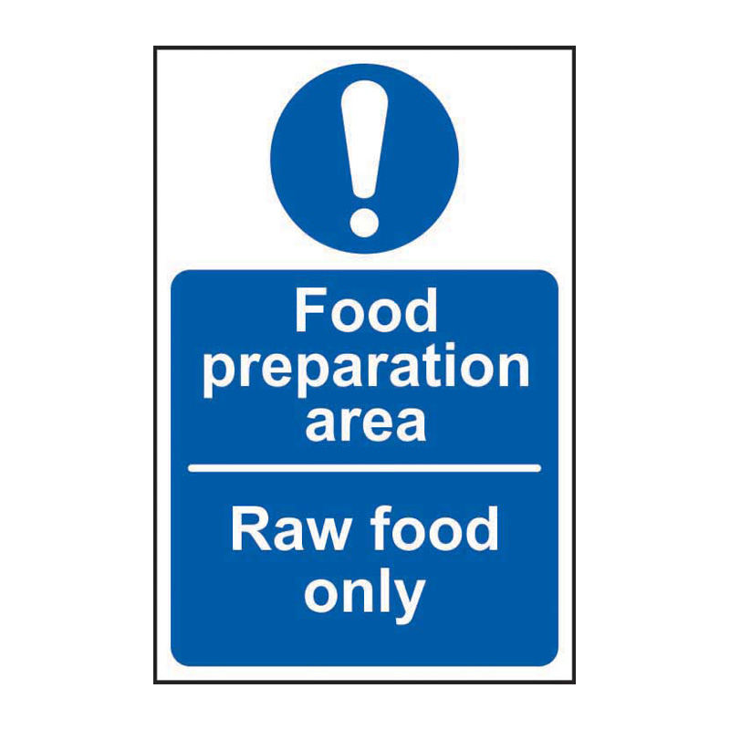 Food preparation area Raw food only - SAV (100 x 150mm)