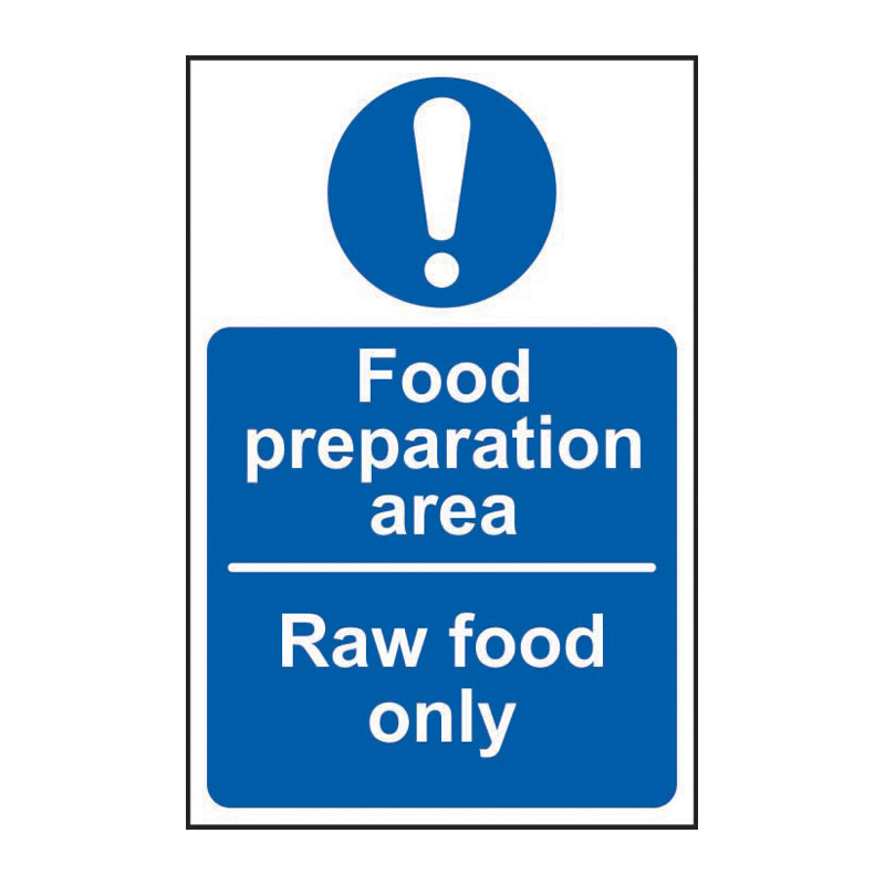 Food preparation area Raw food only - SAV (200 x 300mm)