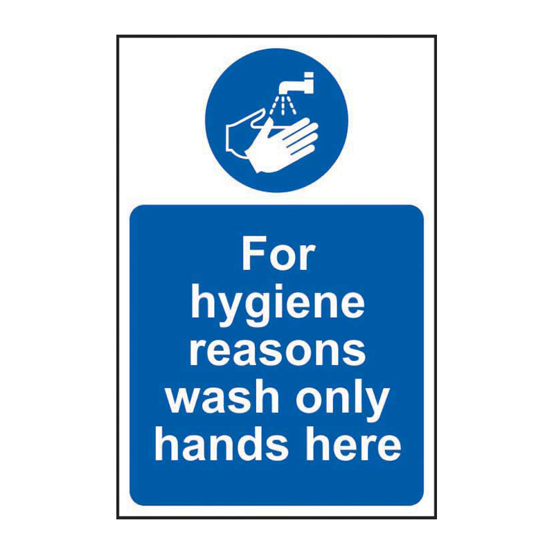 For hygiene reasons wash only hands here - SAV (200 x 300mm)