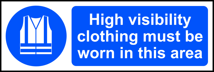 High visibility clothing must be worn in this area - SAV (300 x 100mm)