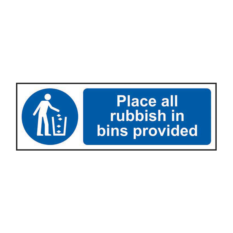 Place all rubbish in bins provided - SAV (300 x 100mm)