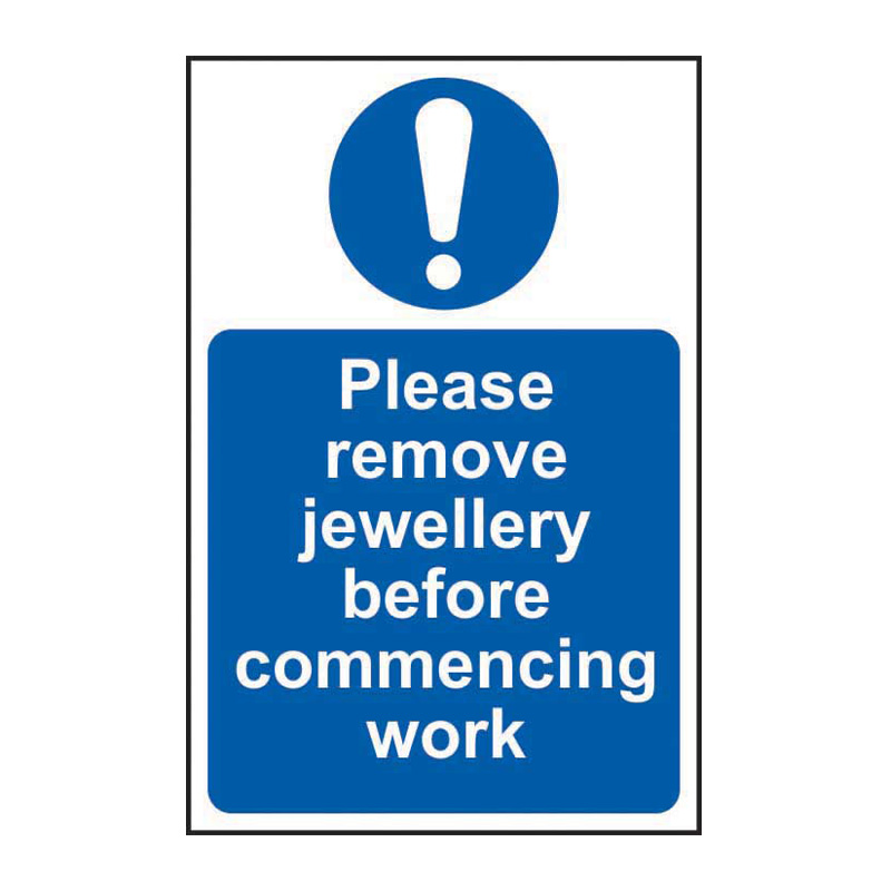 Please remove jewellery before commencing work - SAV (200 x 300mm)