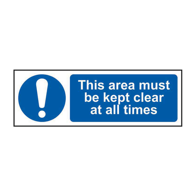 This area must be kept clear at all times - SAV (300 x 100mm)