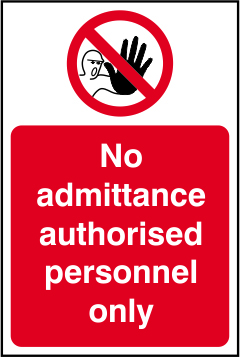 No admittance Authorised personnel only - SAV (200 x 300mm)