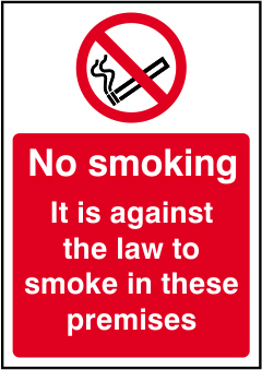 No smoking It is against the law to smoke in these premises - SAV (148 x 210mm)