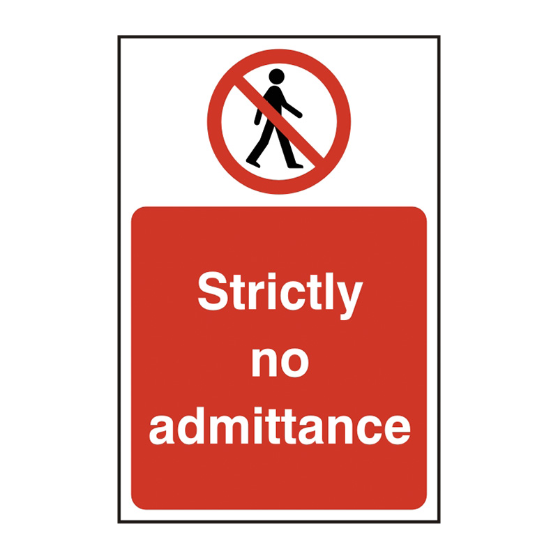 Strictly no admittance - SAV (400 x 600mm)