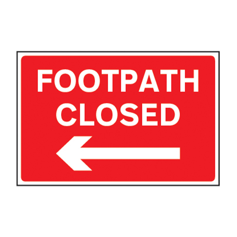 Footpath closed (arrow left) - FMX (600 x 400mm)