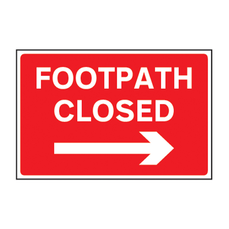 Footpath closed (arrow right) - FMX (600 x 400mm)