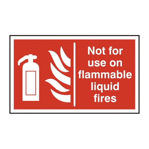 [HBS 12358] Not for use on flammable liquid fires - SAV (250 x 150mm)