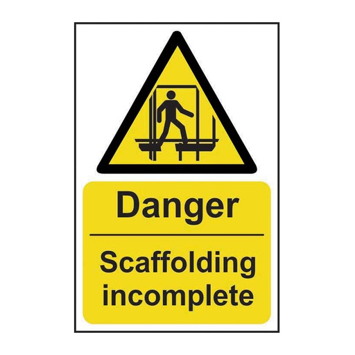 [HBS 11125] Danger Scaffolding incomplete - SAV (200 x 300mm)