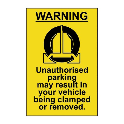 [HBS 11219] WARNING Unauthorised parking may result - SAV (200 x 300mm)