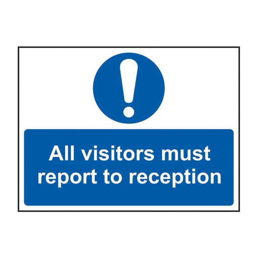 [HBS 11460] All visitors must report to reception - SAV (600 x 450mm)