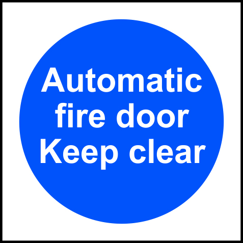 [HBS 11338] Automatic fire door Keep clear - SAV (150 x 150mm)