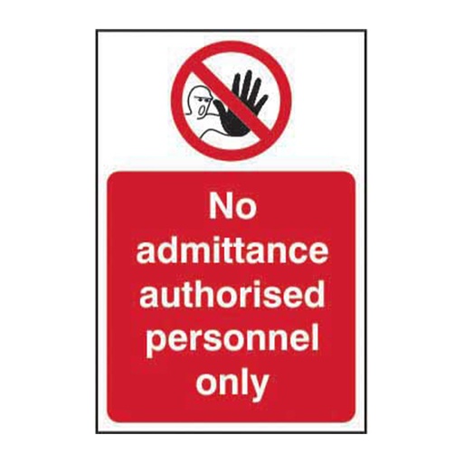 [HBS 11614] No admittance Authorised personnel only - SAV (400 x 600mm)