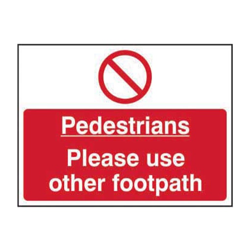 [HBS 13336] Pedestrians please use other footpath - SAV (600 x 450mm)