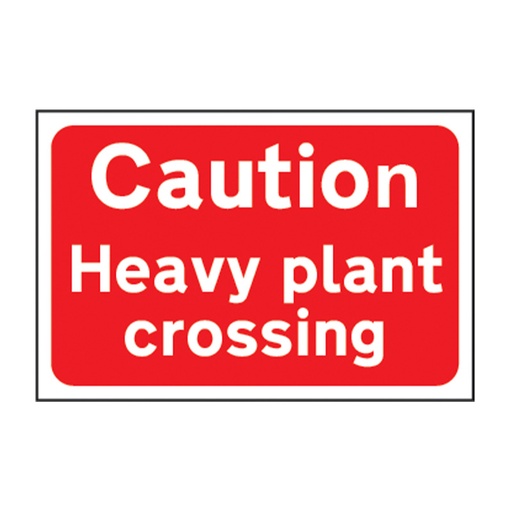 [HBS 13928] Caution Heavy plant crossing - FMX (600 x 400mm)