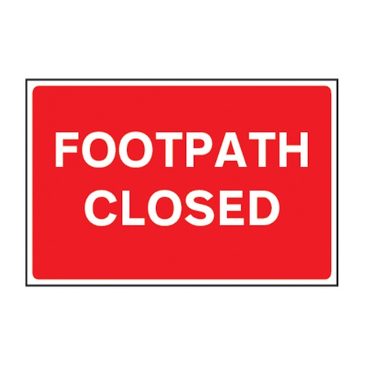 [HBS 14602] Footpath closed - FMX (600 x 400mm)